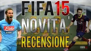 RECENSIONE FIFA 15 - TUTTE LE NOVITA' - DEMO GAMESCOM 2014 - ITA