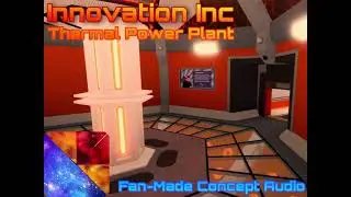 Innovation Inc Thermal Power Plant: Fan Made Reactor Core Shutdown Success Concept (Freeze Version)