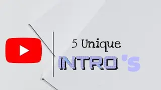 5 Unique Intros for youtube channel  #intro