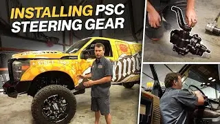 PSC Motorsports Ultimate Guide: Installing Steering Gear on Ford Super Duty F250/F350 (2011&ndash;2020)