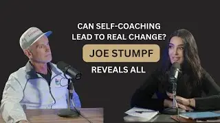 Transforming Lives Through Self-Coaching: Joe Stumpf Revolutionizing Personal Growth