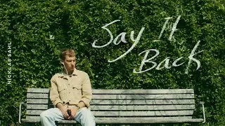 Nicklas Sahl - Say It Back (Official Music Video)