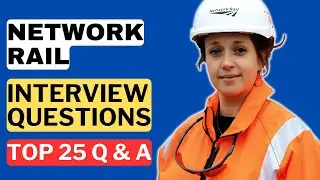 Network Rail Interview Questions and Answers for 2025