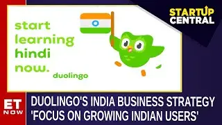 Duolingo Success Story: Rapid Growth In India, Bob Meese Discusses Expansion Plans | Startup Central