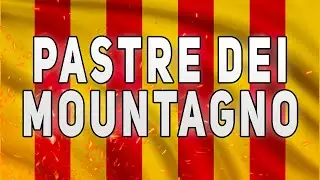 Pastre dei Mountagno- Chant Provençal - Paroles