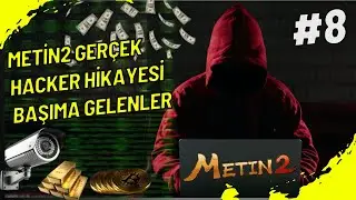 METİN2 GER&Ccedil;EK HACKER HİKAYESİ BAŞIMA GELENLER B&Ouml;L&Uuml;M8 FİNAL  #metin2 #metin2server #metin2hile