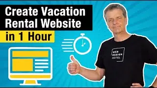 Create Your Vacation Rental Website in 1 Hour &ndash; No Tech Skills Needed!