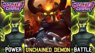 Unchained Demon 👿 Thrilling Fight! Castle Crush 