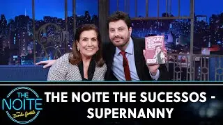 The Noite The Sucessos - Cris Poli, a Supernanny | The Noite (28/06/24)