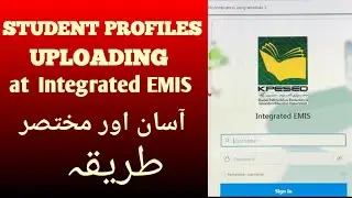 Student Profile Uploading at Integrated EMIS