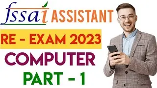 FSSAI ASSISTANT COMPUTER Part 1