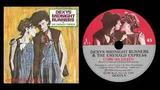 Dexys Midnight Runners And The Emerald Express - Come On Eileen (1982)