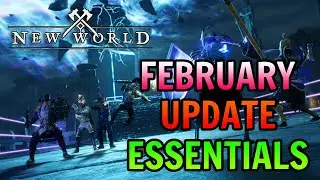 Everything You NEED To Know From New World's February Update! (BEST Yet?!)