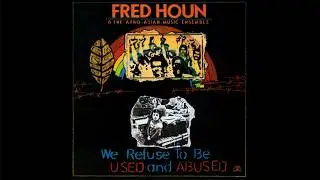 Fred Ho and The Afro-Asian Music Ensemble - We Refuse to Be Used and Abused