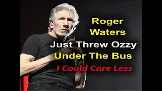 Roger Waters Destroys Ozzy Osbourne In New Interview