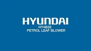 Hyundai HY4B26 4-stroke Leaf Blower Unboxing and Assembly