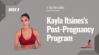 KAYLA ITSINES Post-Pregnancy WEEK 8 workout II SWEAT Application