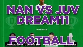 NAN vs JUV Football Dream11 Team prediction win