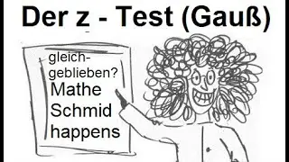 Ein rechtsseitiger z Test mit abgelehnter Nullhypothese  (356/918) | Mathematik vom Mathe Schmid