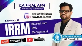 👉 CA Final AFM 🚀 | IRRM 📈 | Revision Class &ndash; 01 | May 2026 Attempt