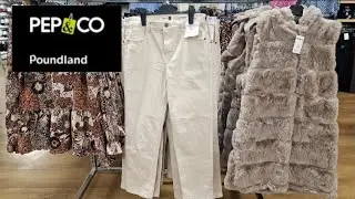 COME SHOP WITH ME AT POUNDLAND PEP AND CO CLOTHING | January 2023 | Marcia's Fab Life