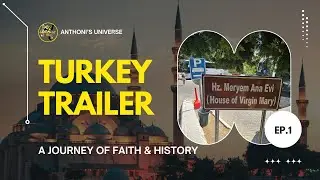 From Ephesus to Istanbul | Turkey Series Trailer | Ep.1