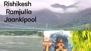 Rishikesh || Ramjulla || Jaankipool || Pahadi lifestyle || Vlog.
