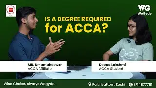 ACCA യെ കുറിച്ച് അറിയേണ്ടതെല്ലാം | Umamaheswar ACCA Affiliate | Wegyde #acca