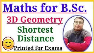 BSc maths part 1 | 3D geometry BSc | Shortest Distance | BSc  math by r k singh