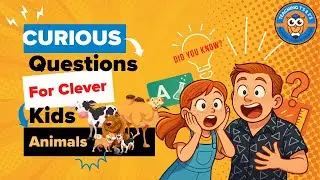 Curious Facts for Clever Kids: Fascinating Animals