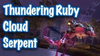 Jessiehealz - Thundering Ruby Cloud Serpent Mount Guide (World of Warcraft)