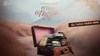 02 - És Tudo para Mim