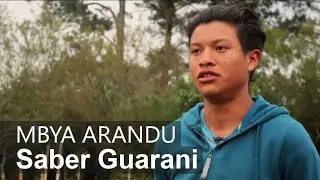 Mbya Arandu | Saber Guarani
