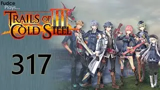 Legend of Heroes: Trails of Cold Steel III - Episode 317: Nameless One