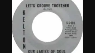 Our ladies of Soul - Let's groove together (Kelton).wmv