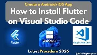 How to Setup and Run Flutter Application in Visual Studio Code for Beginners 2026 [Android / iOS]