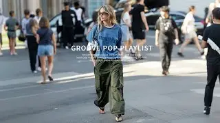 GROOVE POP🎧 Легкий грув-поп для фона🎶 R&B и JAZZHOP &middot; PLAYLIST | heypely📌