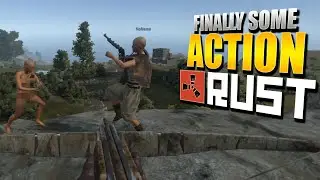Finally Some Action (Rust Co Op Survival) #5