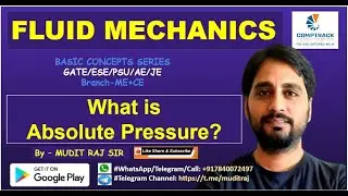 Fluid Mechanics by Mudit Raj Sir | What is Absolute Pressure | GATE ESE PSU AE JE
