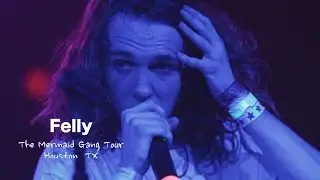 Felly Performs 'Desert Eagle,' ''Chicago Lights,' + Much More Live | Mermaid Gang Tour | 2273