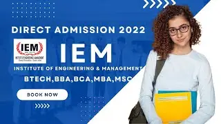 Direct Admission in IEM ( Institute of Engineering & Management) Salt lake Kolkata Call 9831334656