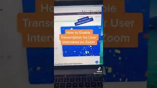 How To Enable Voice Transcription on Zoom for User Interviews