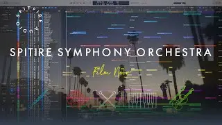 Spitfire Symphony Orchestra - Film Noire