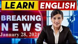 Learn English News With Subtitles | January 28, 2021