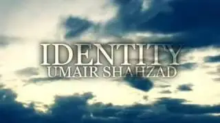 Identity By Umair Shehzad [ Musicpanga.com ]
