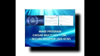 Program Kriptografi: Caesar Multi-Key+CBC &ndash; Secure Wrapper (AES-GCM) | UTS Kriptografi#riyadisimpati