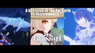 Genshin: Phantom Presence (Act V)