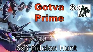 Gotva Prime 6x3 (Warframe, 18 Eidolons in 1 Night, Unairu Wisp DPS Volt POV, Tennocon 2023)