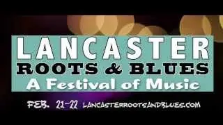 Lancaster Roots and Blues Promo for Penn Cinema