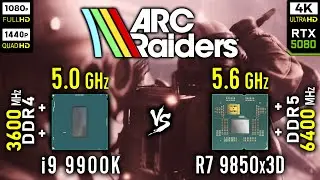 i9 9900K OC vs Ryzen 7 9850x3D in ARC Raiders | RTX 5080 [ 1080p, 1440p, 4K ]